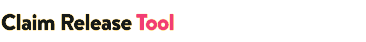 Subheading text that says, 'Claim Release Tool'