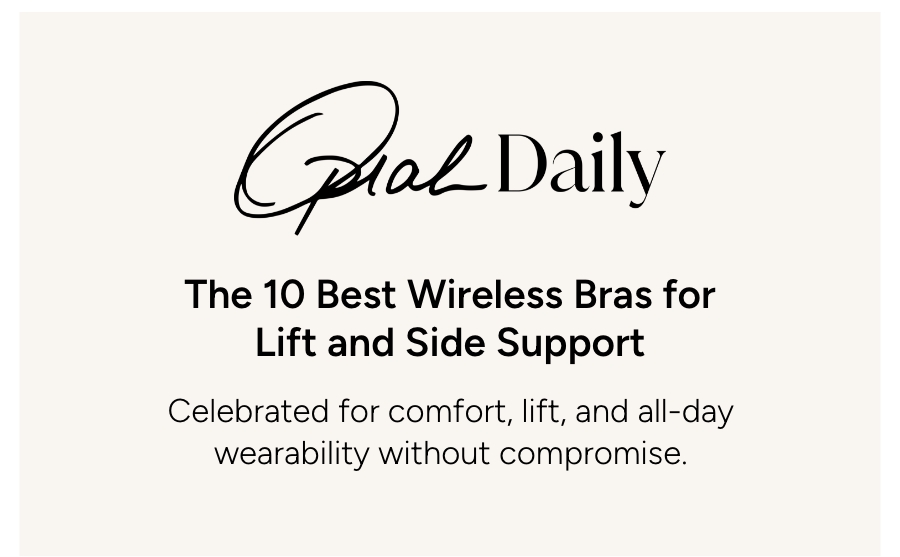 The 10 Best Wireless Bras for Lift and Side Support