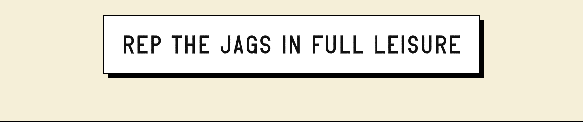 [ Rep the Jags in Full Leisure ]