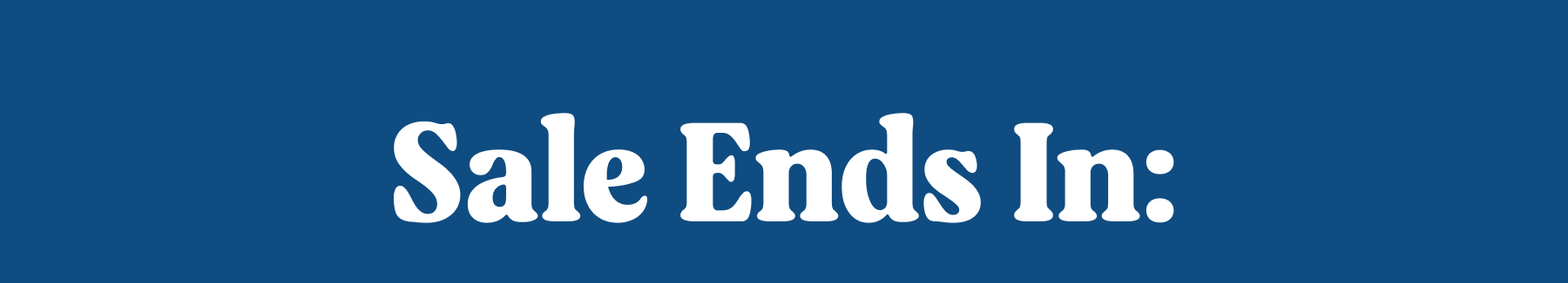 Sale Ends In