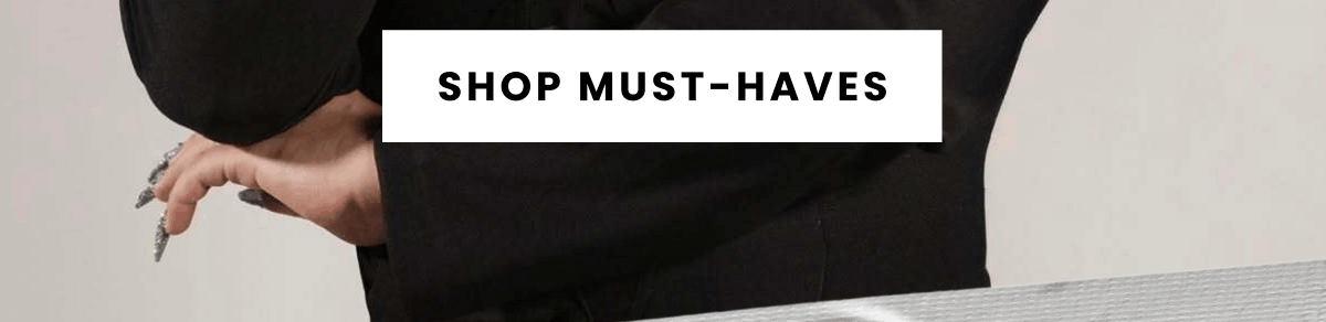 Shop Must-Haves