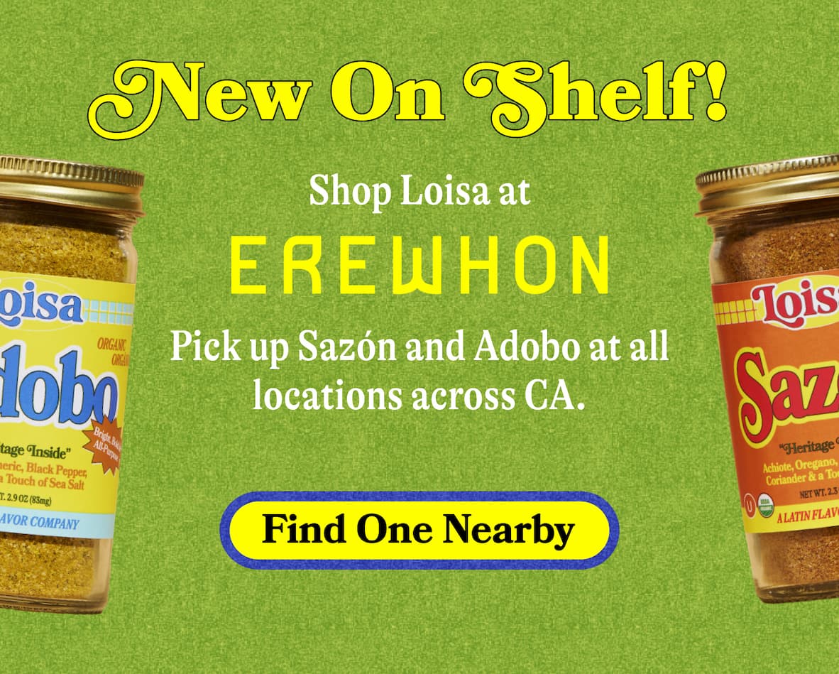 New on Shelf! Shop Loisa at Erewhon!  Pick up Sazón and Adobo at all locations across CA.  FIND ONE NEARBY