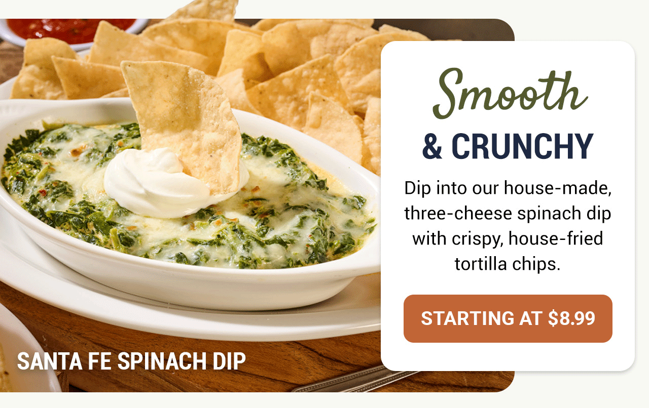 Dip into our house-made, three-cheese spinach dip with crispy, house-fried tortilla chips.