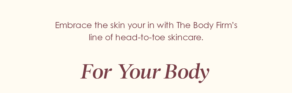 For Your Body 