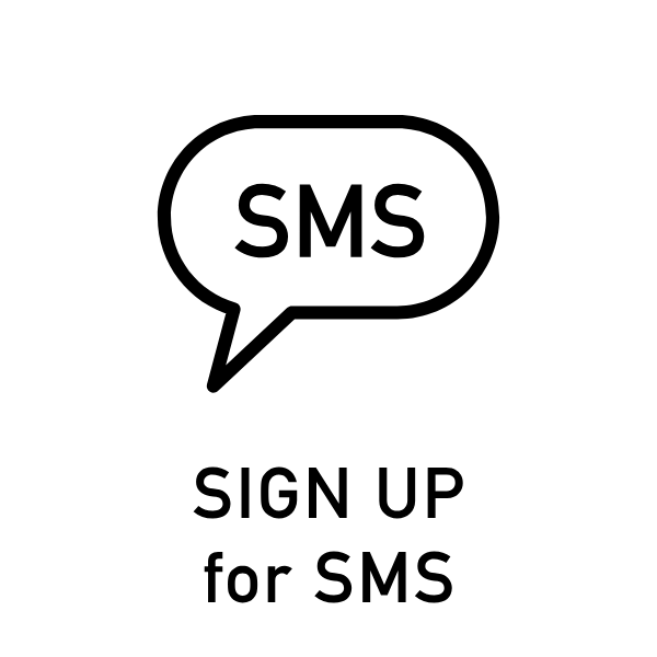 Sign up for SMS