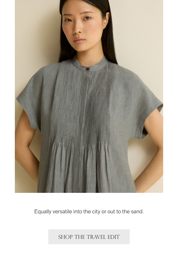Equally versatile into the city or out to the sand. - [SHOP THE TRAVEL EDIT]