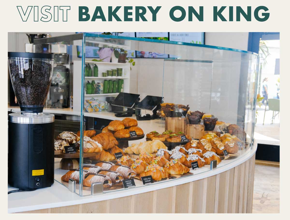 VISIT BAKERY ON KING