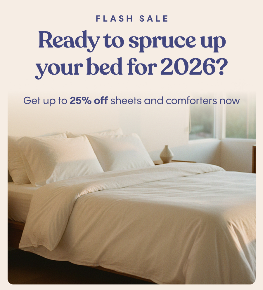 SHEETS AND COMFORTERS NOW ON SALE!