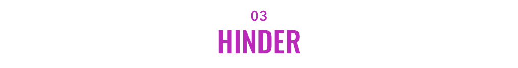 03 - Hinder