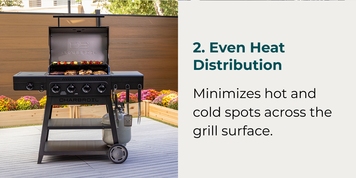 2. Even Heat Distribution