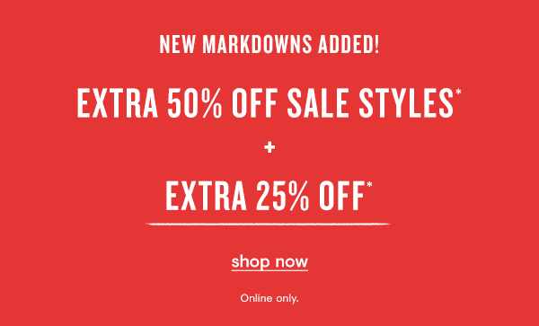 Extra 50% off sale styles + Extra 25% off