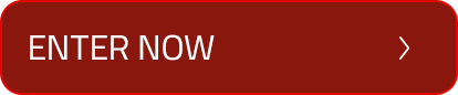 ENTER NOW