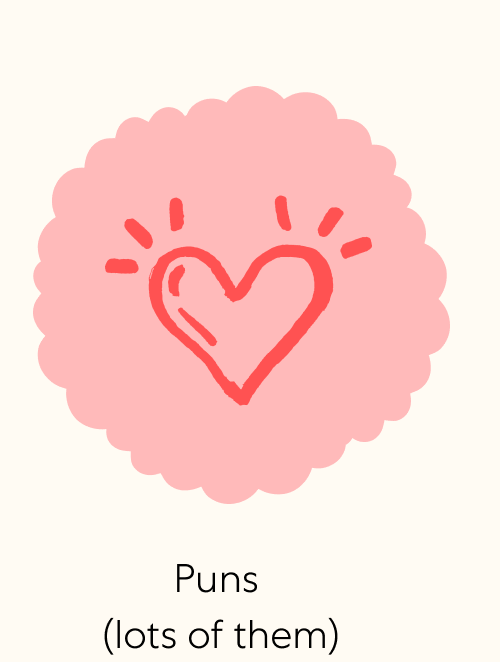 Puns (lots of them)