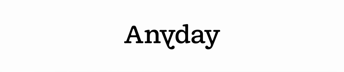 Anyday