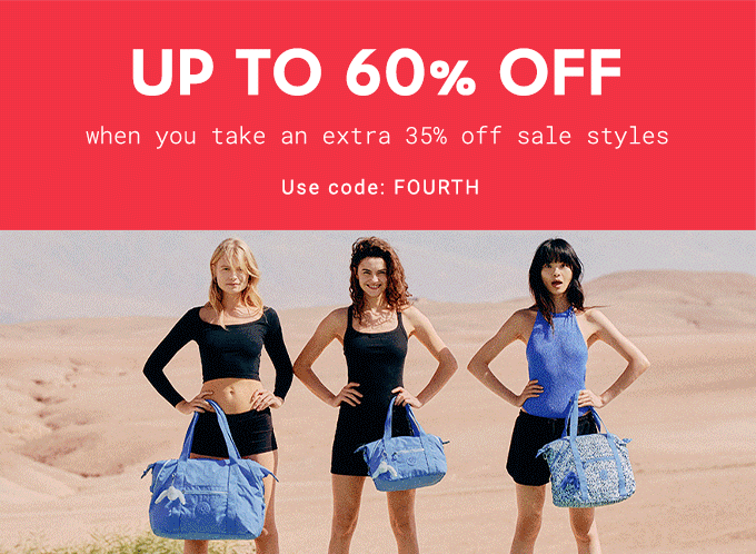 Up To 60% Off when you take an extra 35% off sale styles, Use code: FOURTH