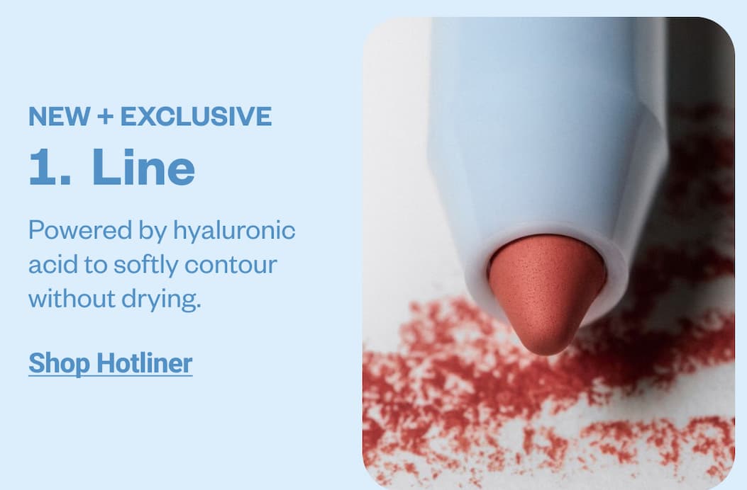 Hotliner in Unbuttoned - Powered by hyaluronic acid to softly contour without drying.