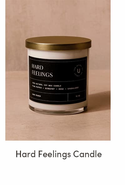 Hard Feelings Candle