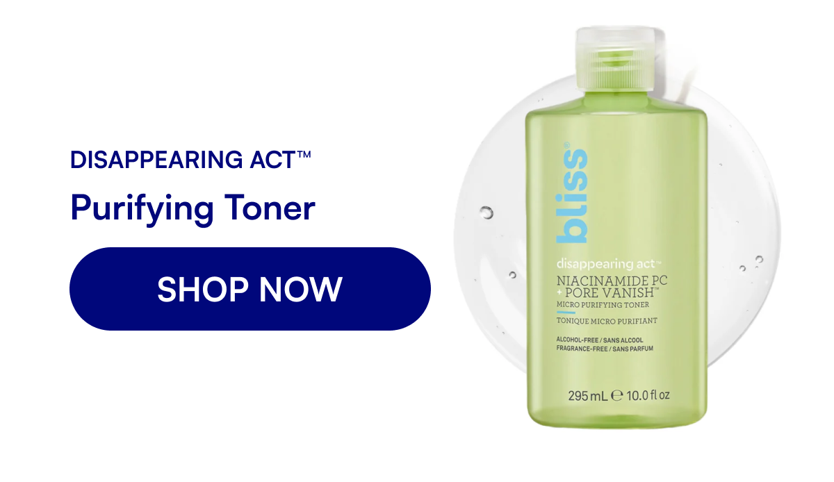 Disappearing Act™ Purifying Toner SHOP NOW