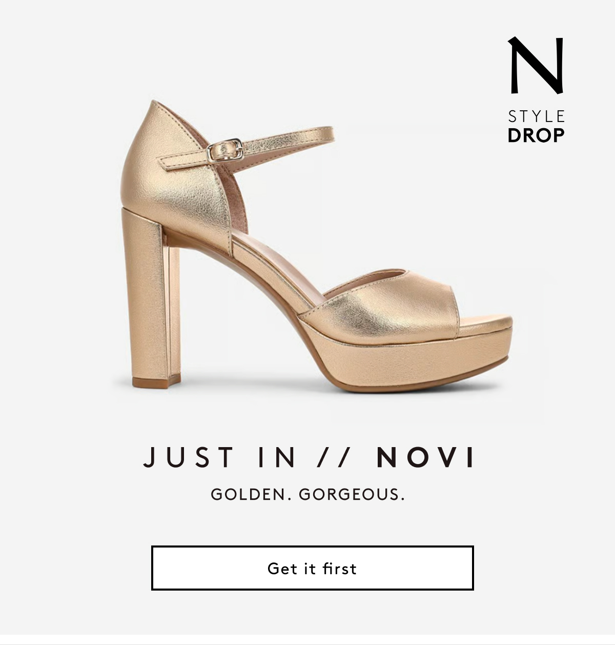 N Style Drop | Just In // Novi Golden. Gorgeous. | Get It First