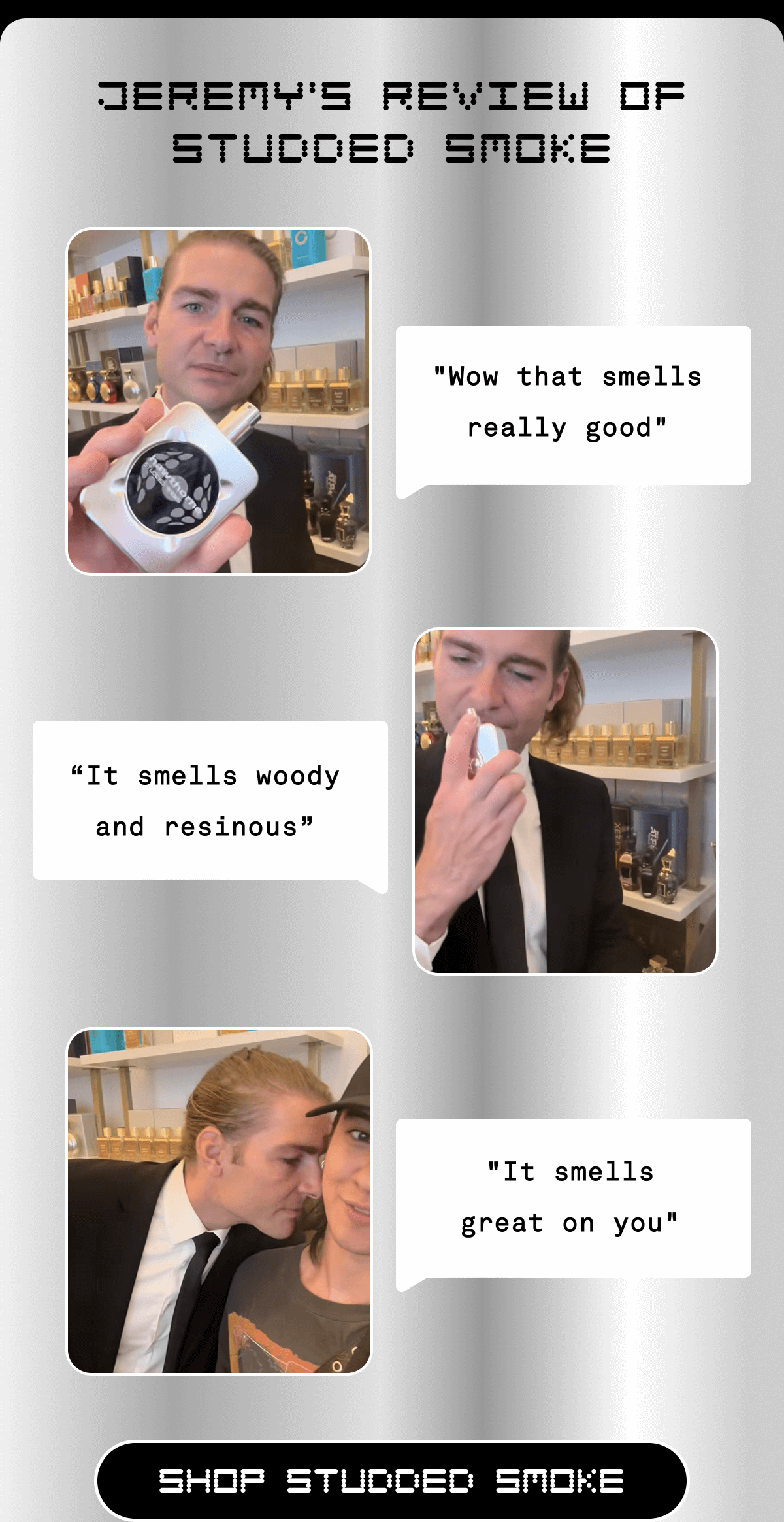 JEREMY'S REVIEW OF STUDDED SMOKE | "Wow that smells really good" "It smells woody and resinous" "It smells great on you" SHOP STUDDED SMOKE 