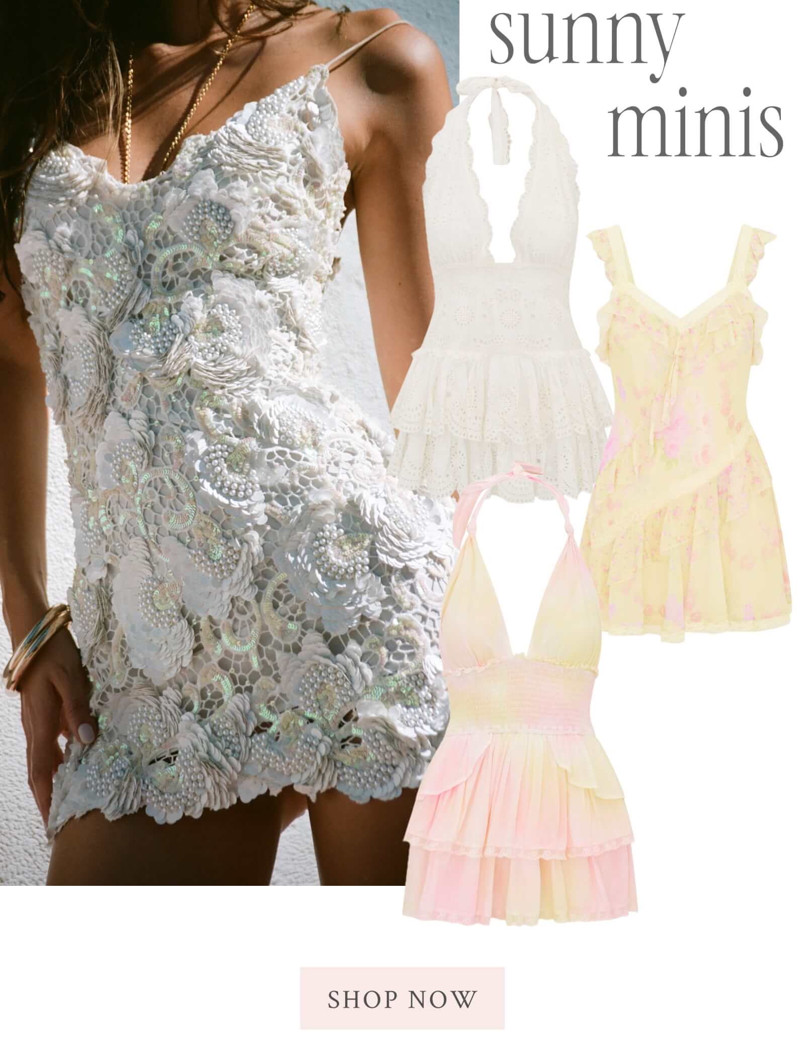 SUNNY MINIS <SHOP NOW>