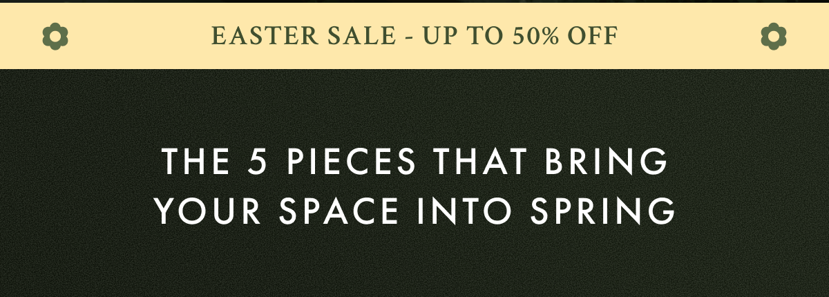 The 5 Pieces That Bring Your Space Into Spring