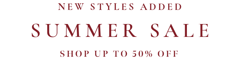 New Styles Added To Summer Sale