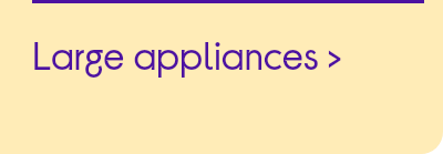 Large appliances