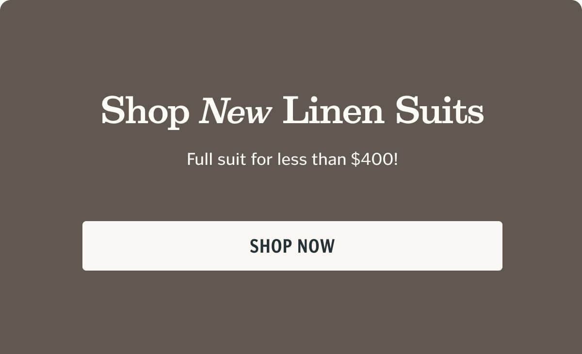 Shop NEW Linen Suits