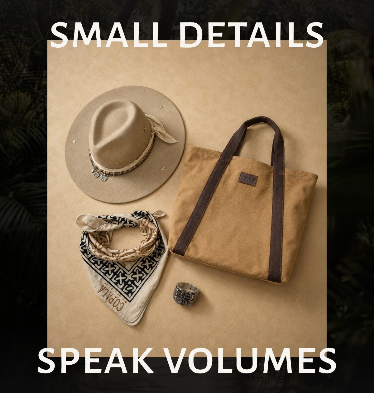 Small details Speak volumes