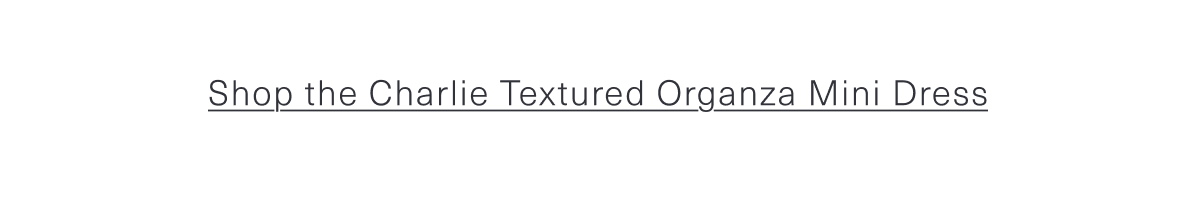 Shop the Charlie Textured Organza Mini Dress