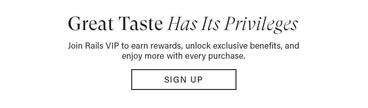 Great Taste Has Its Privileges | Sign Up