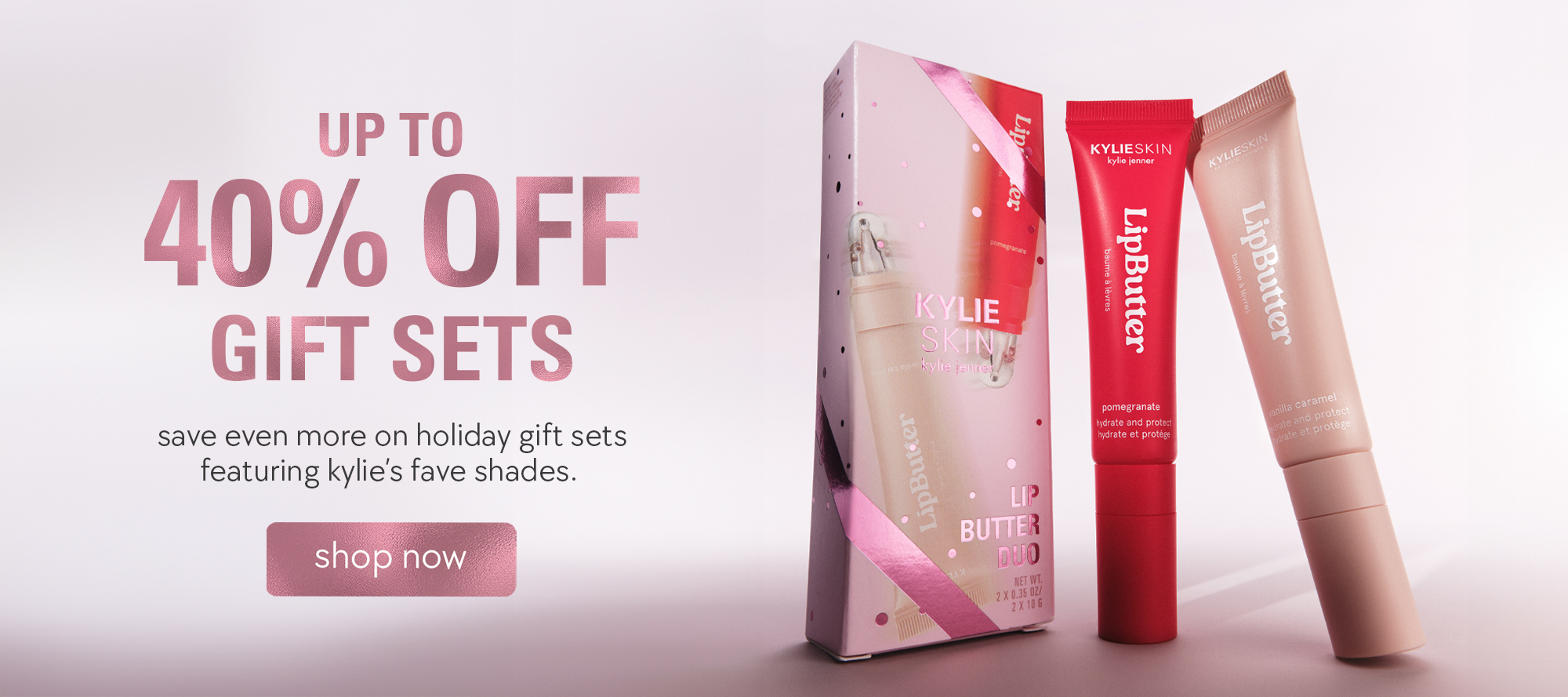 up to 40% off gift sets 