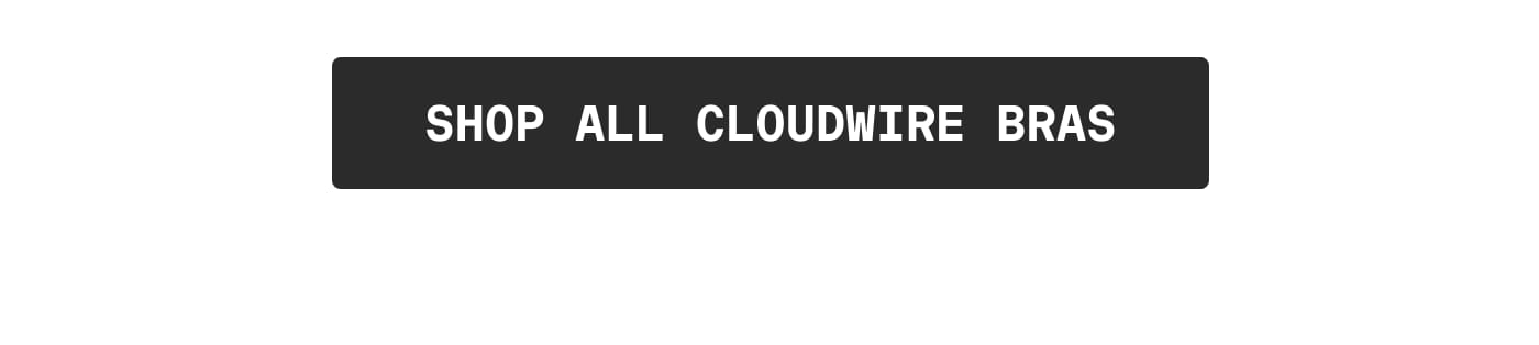 SHOP ALL CLOUDWIRE BRAS