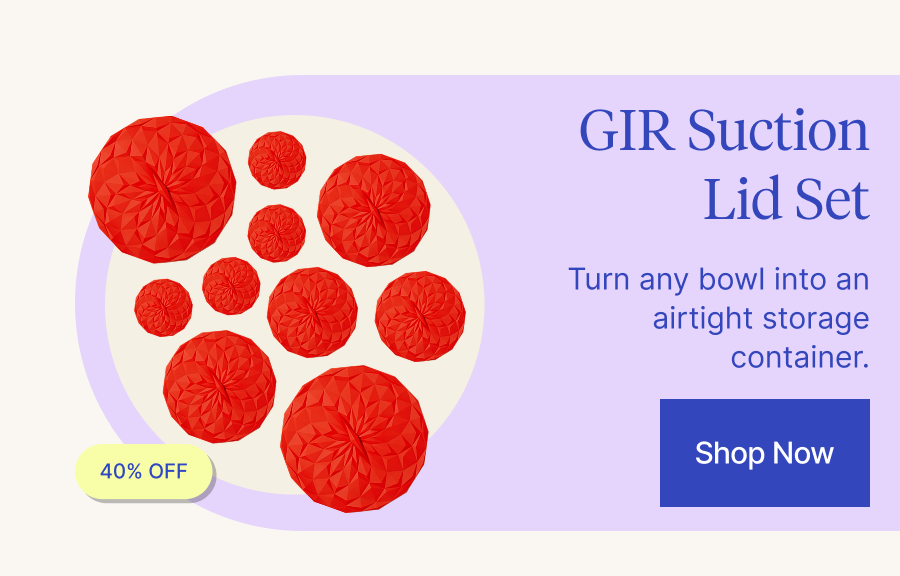 GIR Suction Lid Set / Shop Now