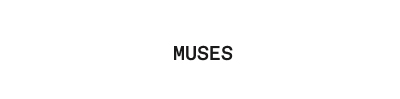 MUSES