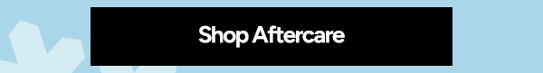 Shop Aftercare