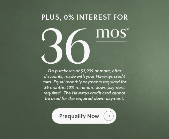 Plus, 0% interest for 36 months* - Prequalify now