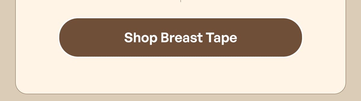 Shop Breast Tape