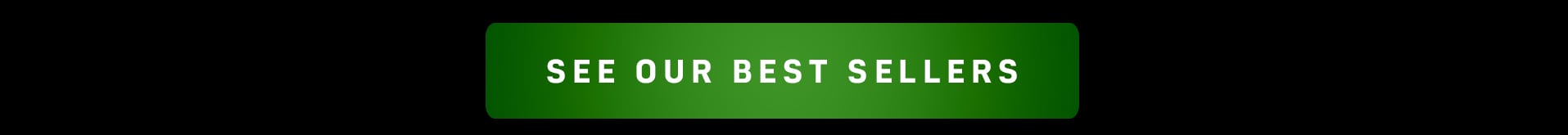 see our best sellers
