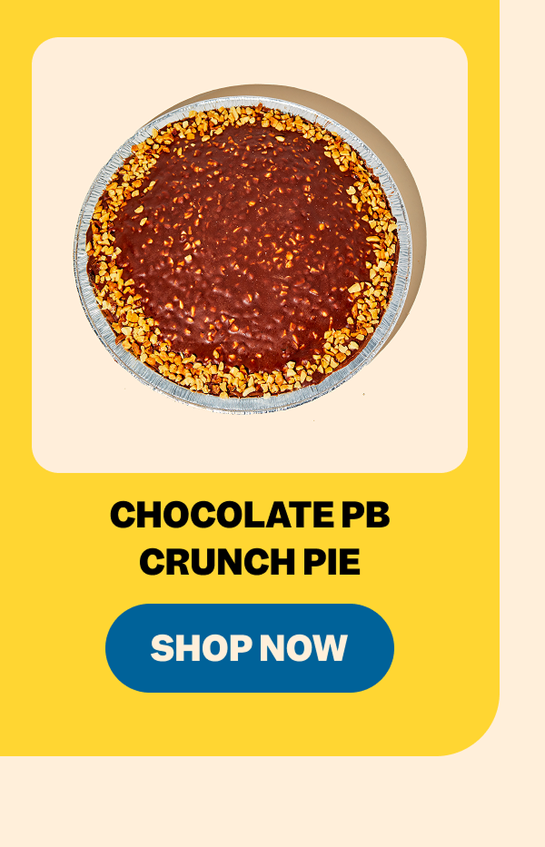 CHOCOLATE PB CRUNCH PIE SHOP NOW
