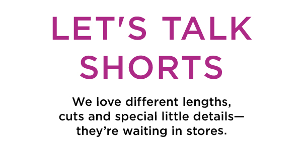 Let's Talk Shorts 