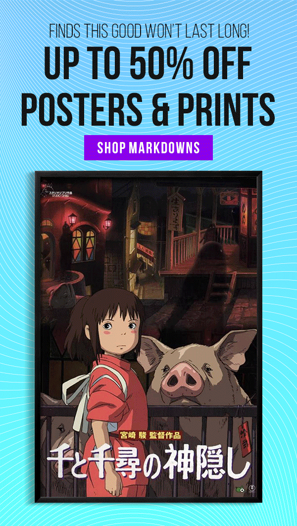 Finds this good won’t last long! Up to 50% Off Posters & Prints