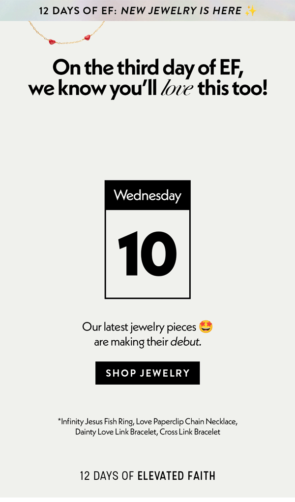 12 DAYS OF EF: NEW JEWELRY IS HERE