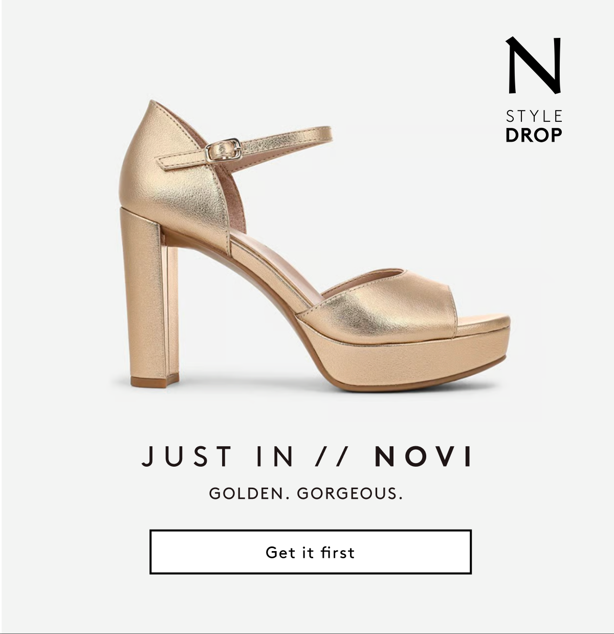 N Style Drop | Just In // Novi Golden. Gorgeous. | Get It First