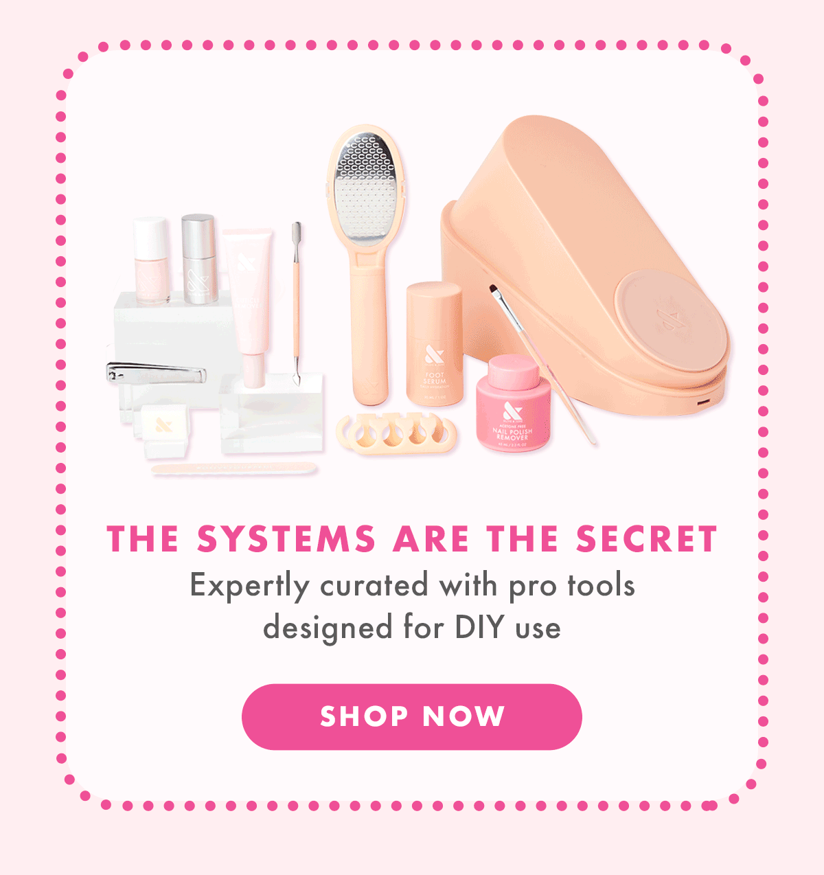 THE SYSTEMS ARE THE SECRET