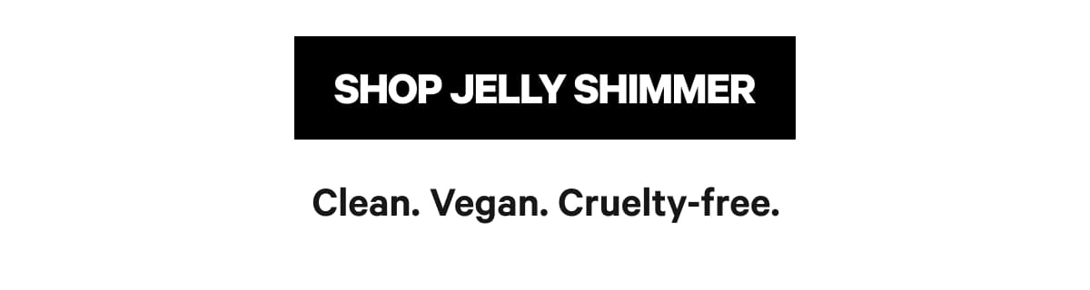 Shop Jelly Shimmer