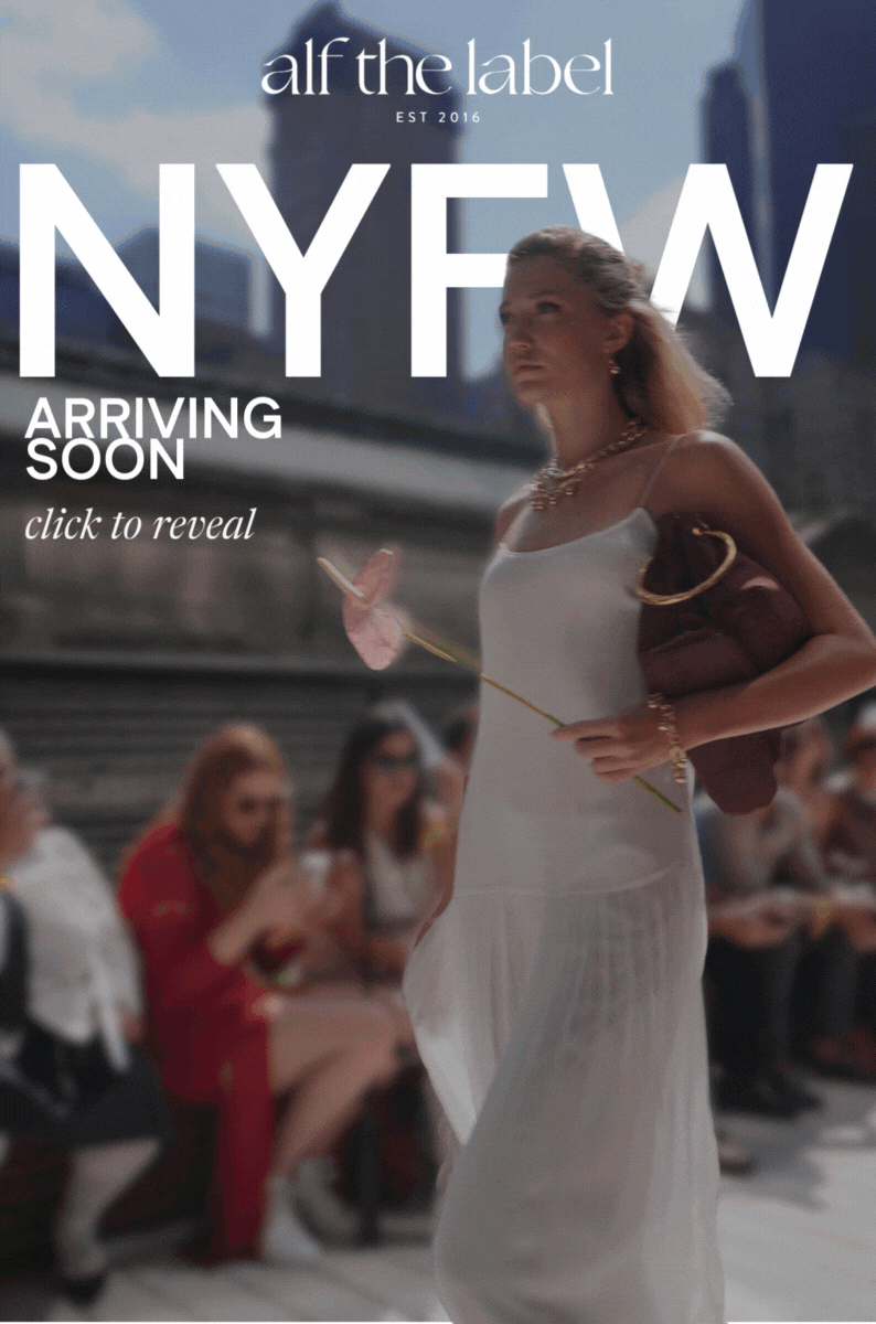 Your first look at our limited edition NYFW collection, arriving soon.