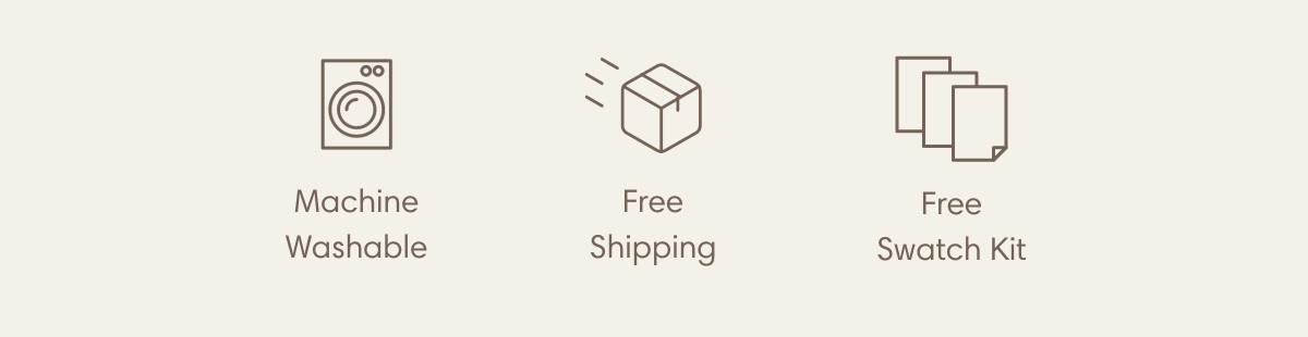 Machine Washable I Free Shipping I Free Swatch Kit