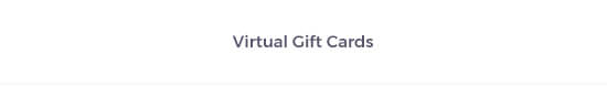 Virtual Gift Card